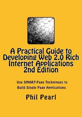 A Practical Guide to Developing Web 2.0 Rich In... 1491283416 Book Cover