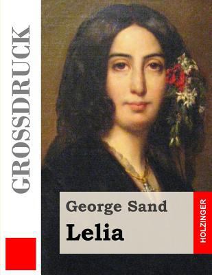 Lelia (Großdruck) [German] 150589834X Book Cover