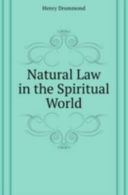 Natural Law in the Spiritual World 0766129195 Book Cover