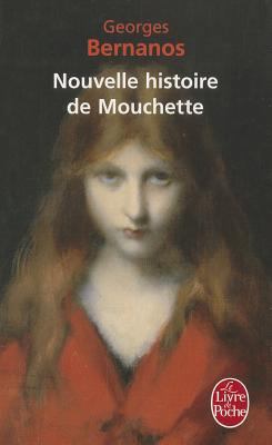 Nouvelle Histoire de Mouchette [French] 2253162876 Book Cover