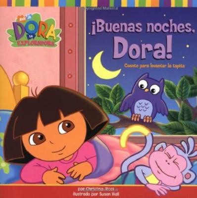 Buenas Noches, Dora!: Cuento Para Levantar LA T... [Spanish] 0689866488 Book Cover