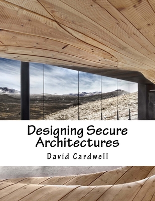 Designing Secure Architectures 1979910472 Book Cover