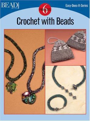 Crochet with Beads: 6 Projects 0890244774 Book Cover