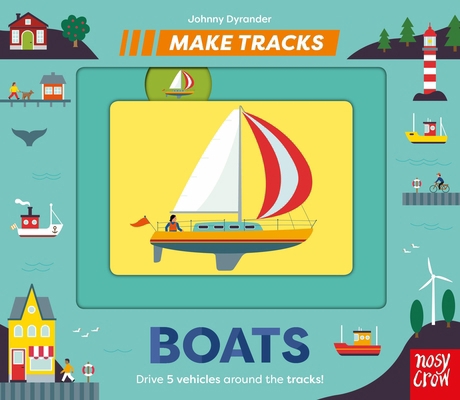 Make Tracks: Boats B0DGFVLNLL Book Cover