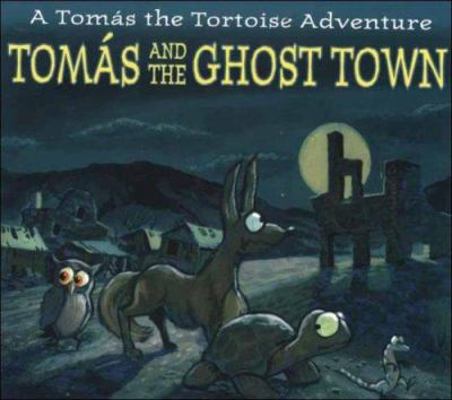Tomas And The Ghost Town 1932173366 Book Cover