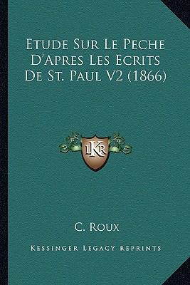 Etude Sur Le Peche D'Apres Les Ecrits De St. Pa... [French] 1166803783 Book Cover