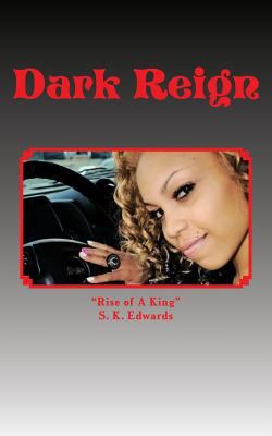 Dark Reign: Rise Of A King 1463639880 Book Cover