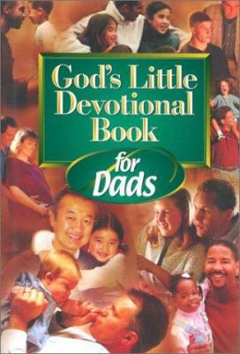 God's Little Devotional Book for Dads 1562924753 Book Cover