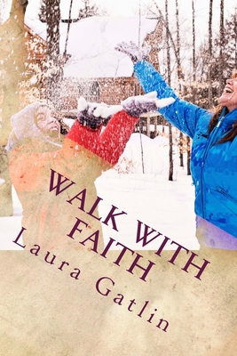 Walk With Faith 198520584X Book Cover