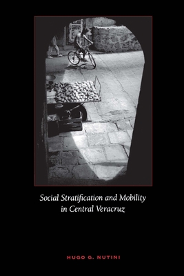 Social Stratification and Mobility in Central V... 0292719493 Book Cover