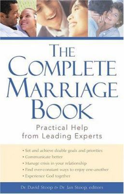 The Complete Marriage Book: Practical Help from... 080073047X Book Cover