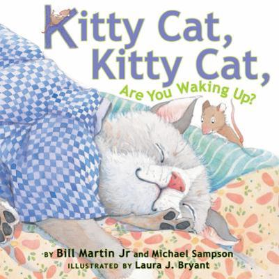 Kitty Cat, Kitty Cat, Are You Waking Up? 0761454381 Book Cover