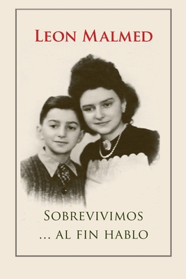 Sobrevivimos ... al fin hablo [Spanish] 1609620666 Book Cover