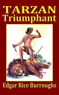 Tarzan Triumphant 1681014866 Book Cover