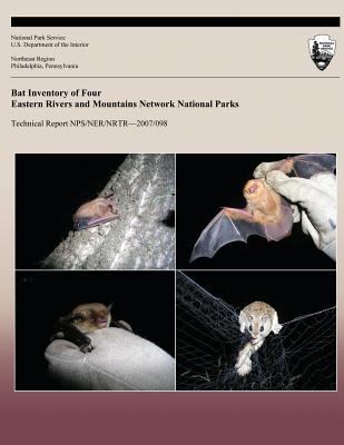 Bat Inventory of Four Eastern Rivers and Mounta... 1492169862 Book Cover