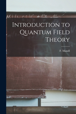 Introduction to Quantum Field Theory 1014992990 Book Cover