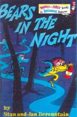 The Berenstain Bears in the Night 0613016157 Book Cover