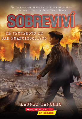 Sobreviví El Terremoto de San Francisco, 1906 (... [Spanish] 1338601210 Book Cover