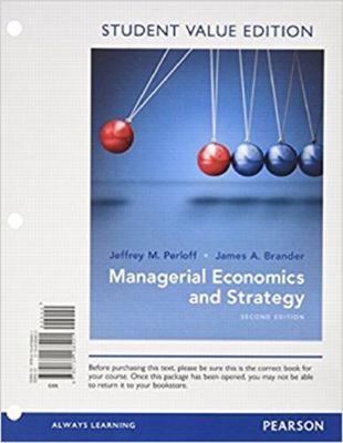 Managerial Economics and Strategy, Student Valu... 0134472764 Book Cover