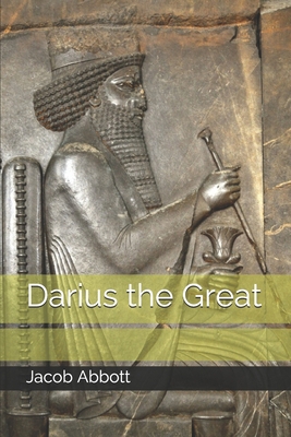 Darius the Great B08JB9RRY4 Book Cover