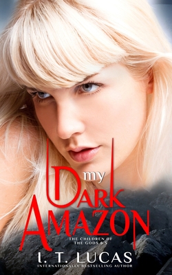 My Dark Amazon: (The Children Of The Gods Paran... 1521751188 Book Cover