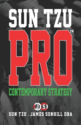 SUN TZU PRO™: CONTEMPORARY STRATEGY            Book Cover