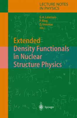 Extended Density Functionals in Nuclear Structu... 354021030X Book Cover