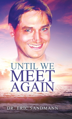 Until We Meet Again 1973668734 Book Cover