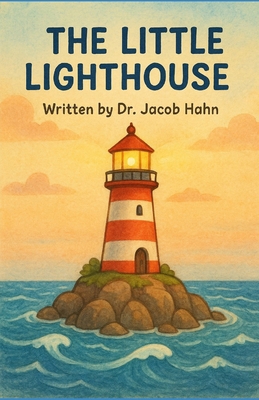The Little Lighthouse B0FR1W1NF9 Book Cover