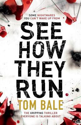 See How They Run: The gripping thriller that ev... 1910751693 Book Cover