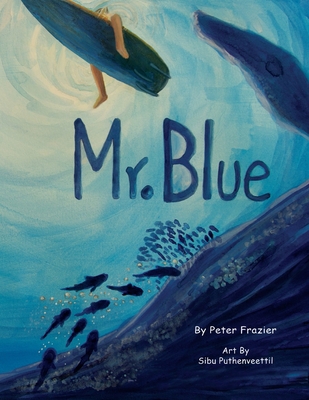Mr. Blue 1643723553 Book Cover