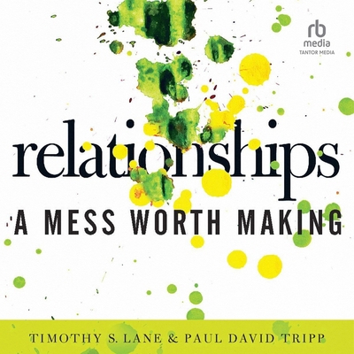 Relationships: A Mess Worth Making B0CPT2WGWG Book Cover