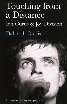 Touching from a Distance: Ian Curtis & Joy Divi... 0571224814 Book Cover