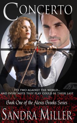 Concerto: Book One of the Alexis Brooks Series 0615610935 Book Cover