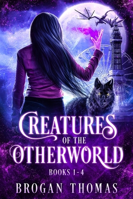 Creatures of the Otherworld (Books 1-4) 1838146989 Book Cover