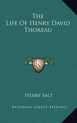 The Life of Henry David Thoreau 116320627X Book Cover