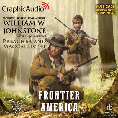 Frontier America [Dramatized Adaptation]: Preac... B0BB5QHSWJ Book Cover