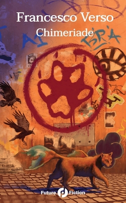 Chimeriade [Italian] B0FR2XLZXX Book Cover