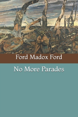 No More Parades B085K67R9F Book Cover