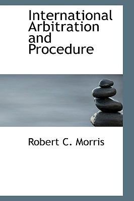 International Arbitration and Procedure 1110483988 Book Cover