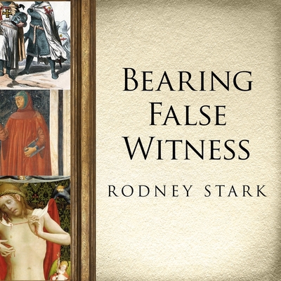 Bearing False Witness: Debunking Centuries of A... 166529941X Book Cover