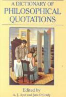 A Dictionary of Philosophical Quotations (Black... 0631170154 Book Cover