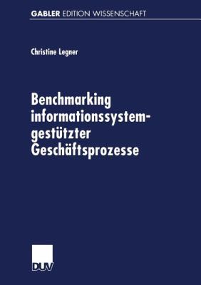 Benchmarking Informationssystemgestützter Gesch... [German] 3824470209 Book Cover