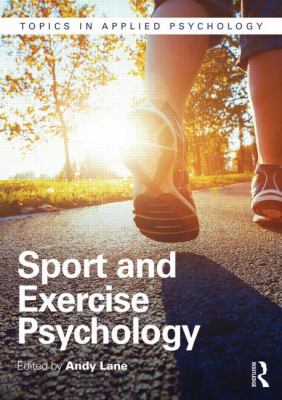 Sport and Exercise Psychology 1848722230 Book Cover
