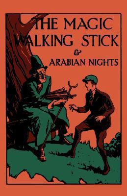 The Magic Walking Stick & Stories From The Arab... 0979170281 Book Cover