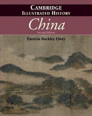 The Cambridge Illustrated History of China 0521196205 Book Cover