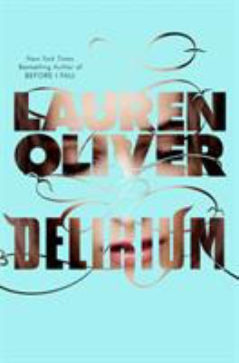 delirium: the delirium trilogy B008XHFJ2Q Book Cover