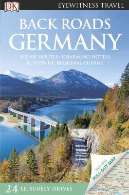 Back Roads Germany (Eyewitness Travel Back Roads) 1465410155 Book Cover