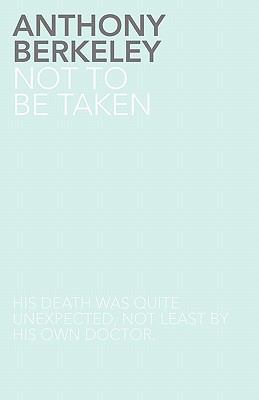 Not to Be Taken 1780021496 Book Cover