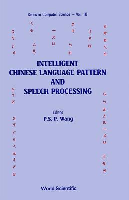 Intelligent Chinese Language Pattern & Speech P... 9971506254 Book Cover